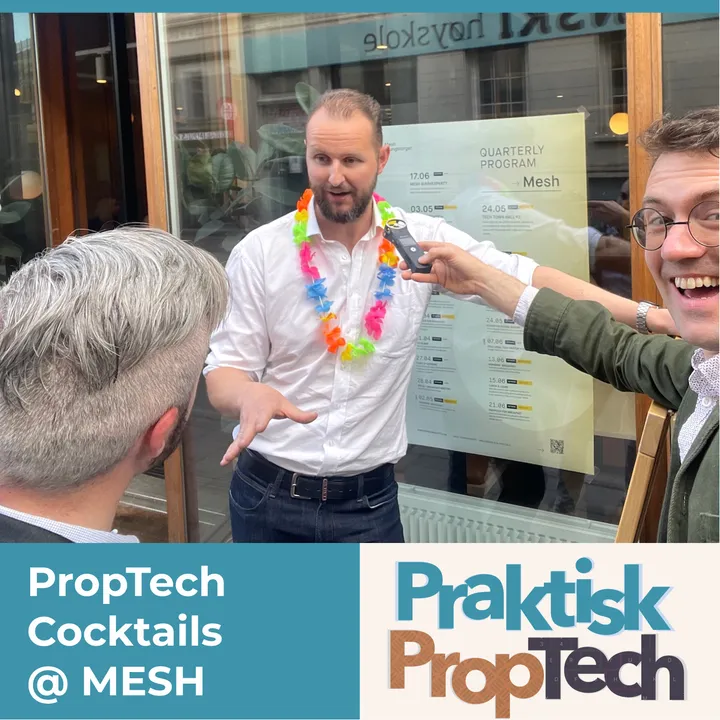 #035 - Live fra PropTech Cocktails 🍸 - Robert Skramstad [Del 2 av flere]