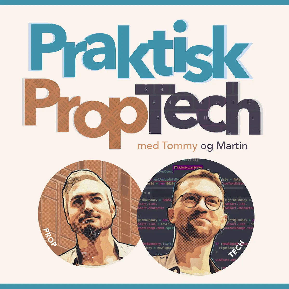 #001 - Vi lanserer Praktisk PropTech med Martin & Tommy
