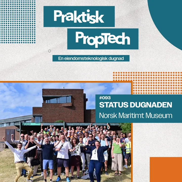 #093 - Tilbakeblikk på 2023s høydepunkt - PropTech Dugnaden + invitasjon til reunion