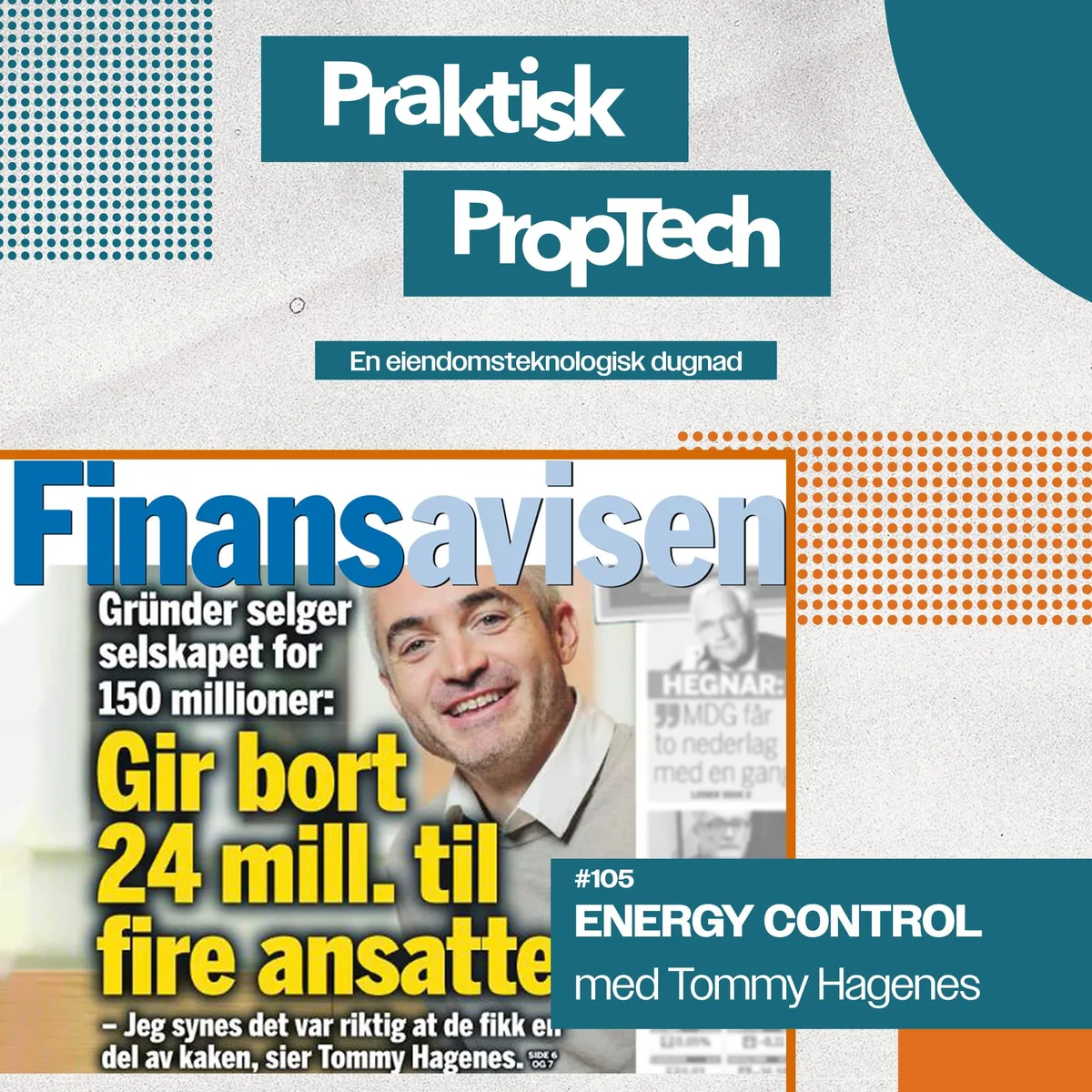 #106 - Tommy Hagenes - Bak salget på 150 millioner: kaoset, konfliktene og valgene som bygget Energy Control