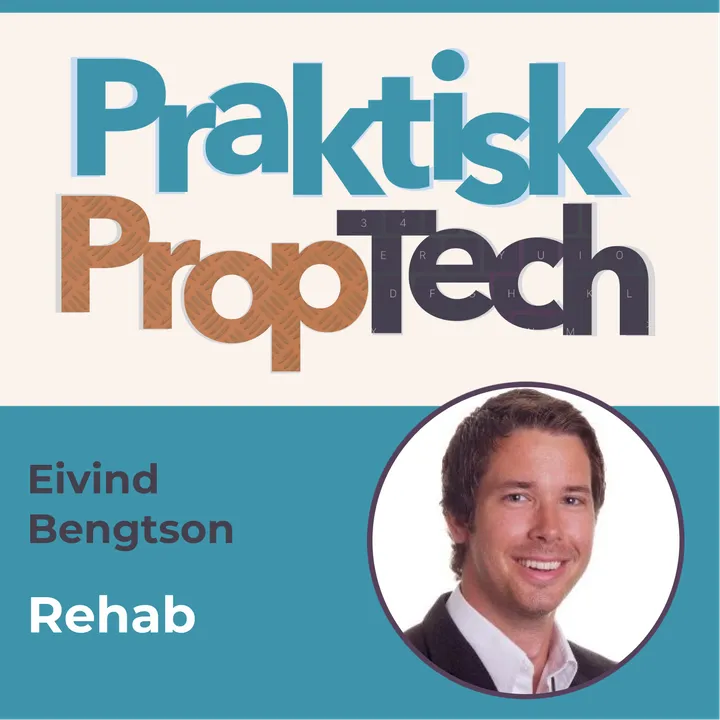 #031 - Rehabilitering med PropTech - Historien om Eivind og Markeveien