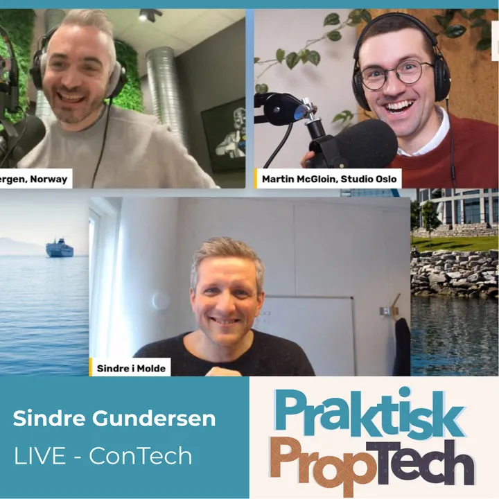 #065 [LIVE] - Hva er ConTech? med Sindre Gundersen / LinkedIn, ConTech, 3D Skanning, Scrum, ConTech Norway, BYGGLARM +++